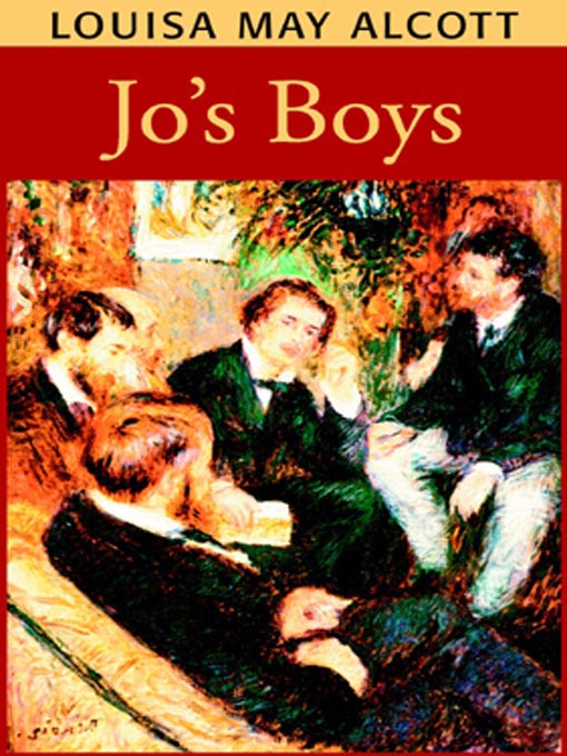 Title details for Jo's Boys and How They Turned Out by Louisa May Alcott - Wait list